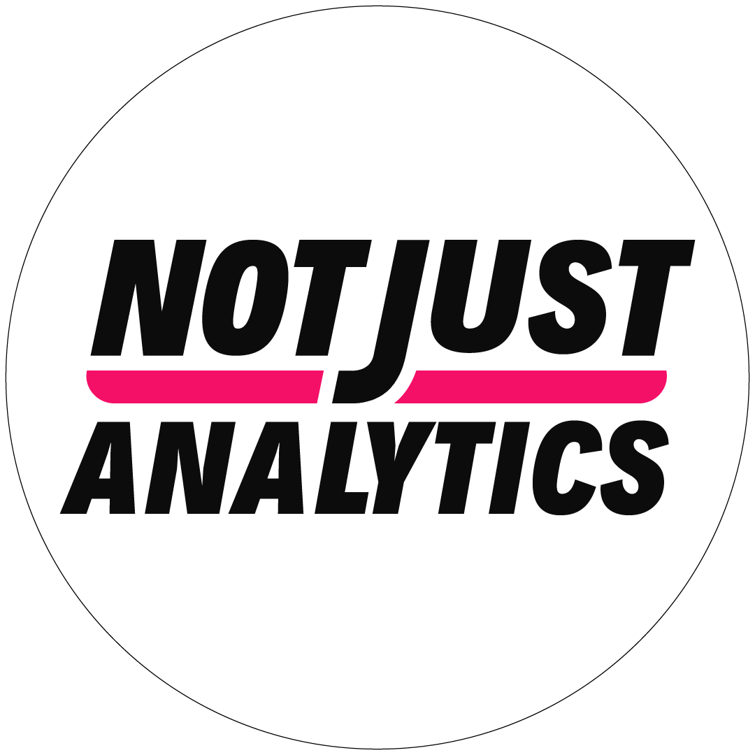 Not Just Analytics
